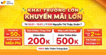 Mừng Khai Trương Cửa Hàng Viện Di Động 526 Nguyễn Thị Thập – Nhận ngay Voucher giảm đến 200K cho các dịch vụ sửa chữa. Voucher giảm thêm đến 500K khi mua máy và hàng loạt quà tặng check in Miễn Phí