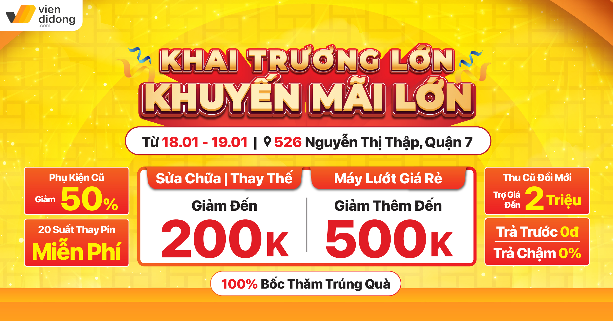 Khai Trương Lớn – Khuyến Mãi Lớn