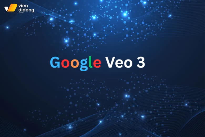 Hướng dẫn cách sử dụng Veo 3 AI tạo video chuyên nghiệp 14 Hướng dẫn cách sử dụng Veo 3 AI tạo video chuyên nghiệp cach su dung veo 3 ai