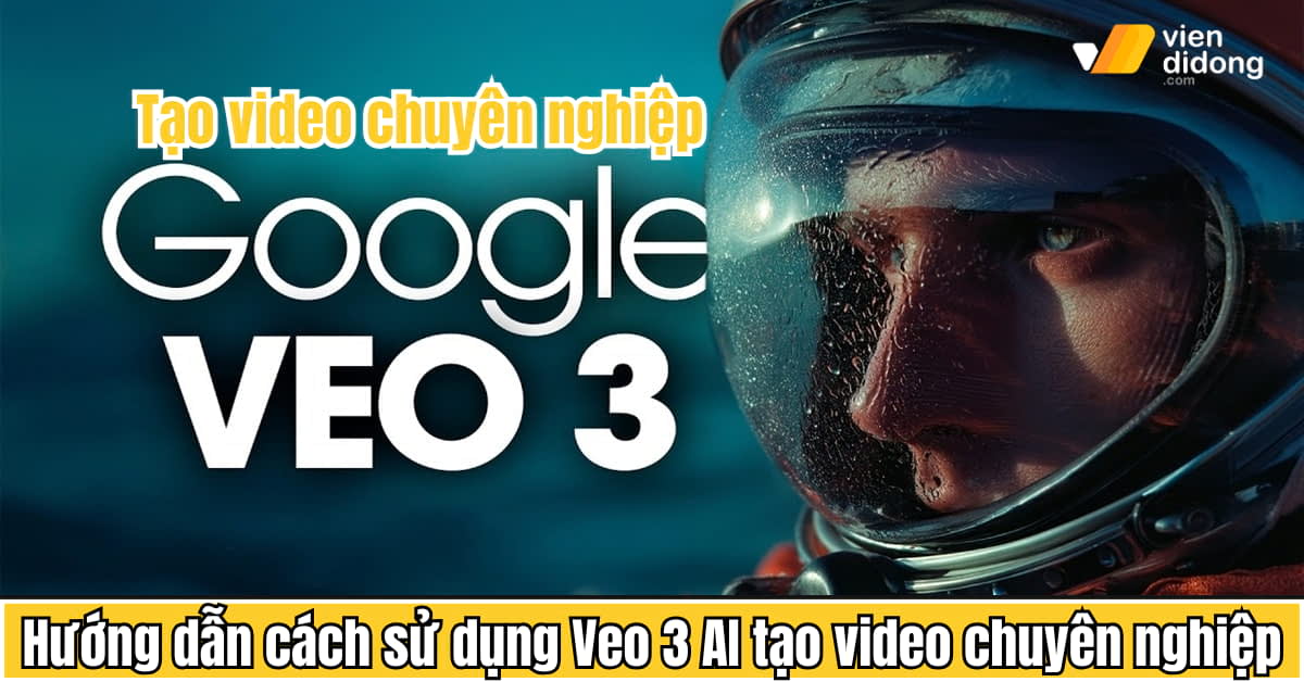 cách sử dụng Veo 3 AI