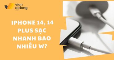 iPhone 14, 14 Plus dùng sạc gì? Mất bao lâu thì sạc đầy pin?