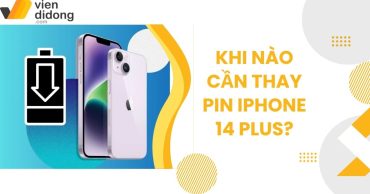 Khi nào cần thay pin iPhone 14 Plus