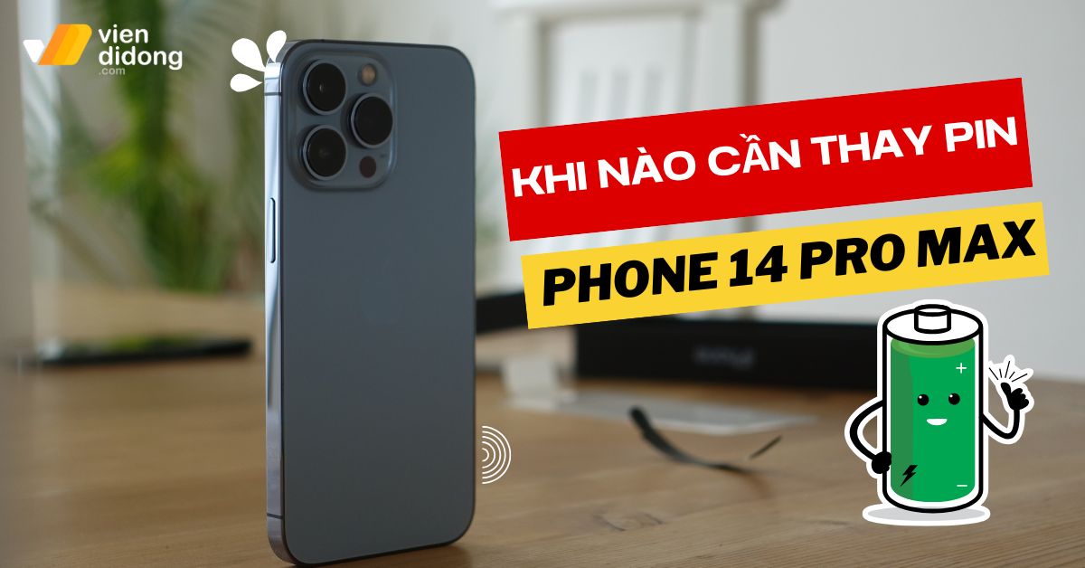 khi nào cần thay pin iPhone 14 Pro Max