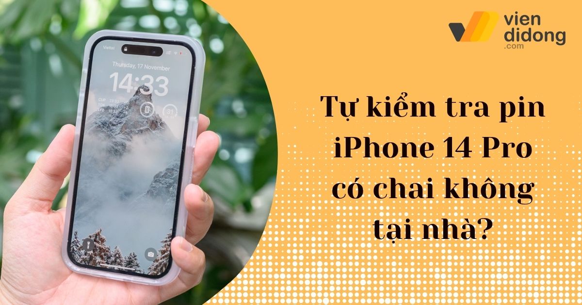 kiểm tra độ chai pin iPhone 14 Pro