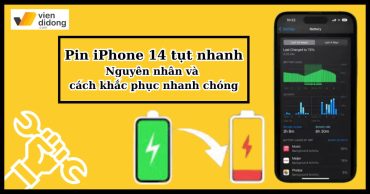 Pin iPhone 14 tụt nhanh: Nguyên nhân và cách khắc phục nhanh chóng