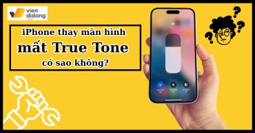 iPhone thay màn hình mất True Tone có sao không?