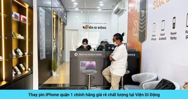 Thay pin iPhone quận 1 chính hãng giá rẻ chất lượng
