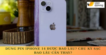 Dùng pin iPhone 14 bao lâu thì nên thay? Cách tính chu kỳ và mẹo kéo dài tuổi thọ