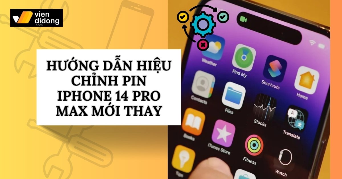 hiệu chỉnh pin iPhone 14 Pro Max mới thay