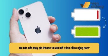 Khi nào nên thay pin iPhone 13 Mini để tránh rủi ro nặng hơn?