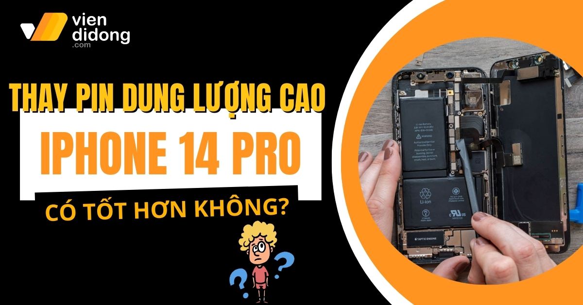 pin dung lượng cao iPhone 14 Pro