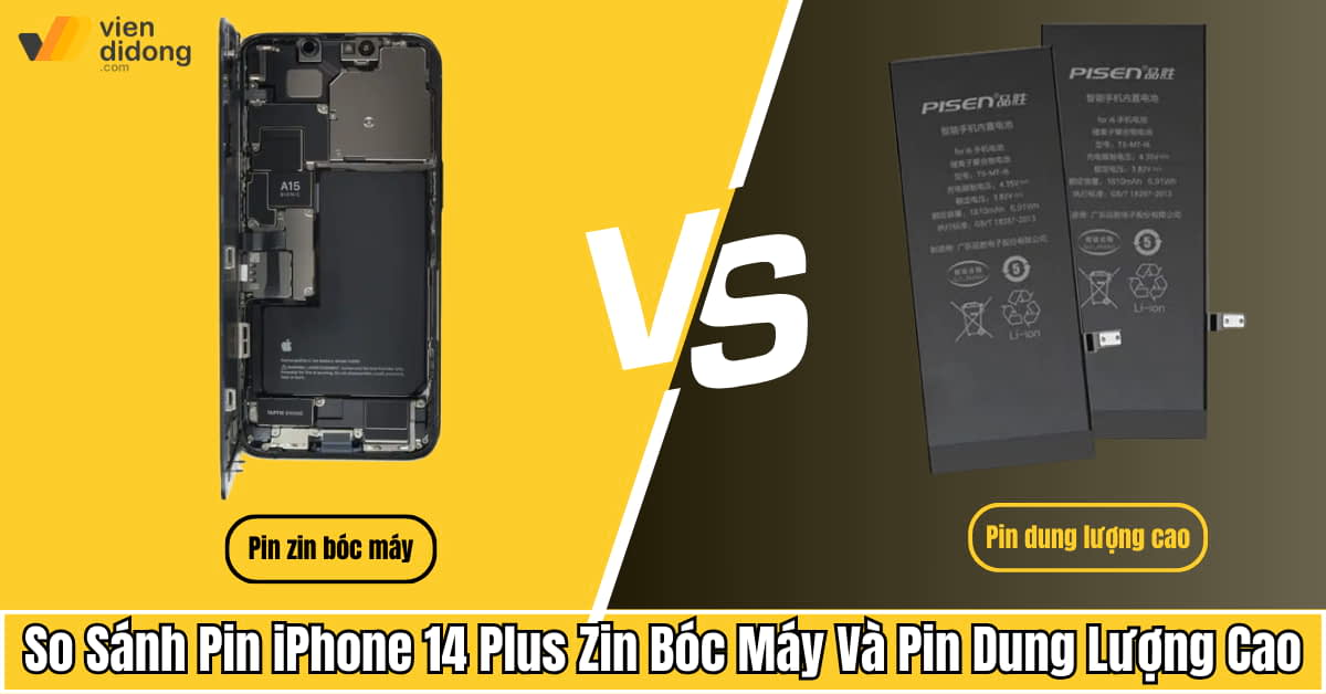 So sánh pin iPhone 14 Plus zin bóc máy và pin dung lượng cao: Nên chọn loại nào?