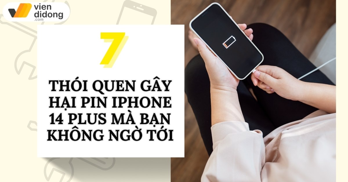 thói quen gây hại pin iPhone 14 Plus