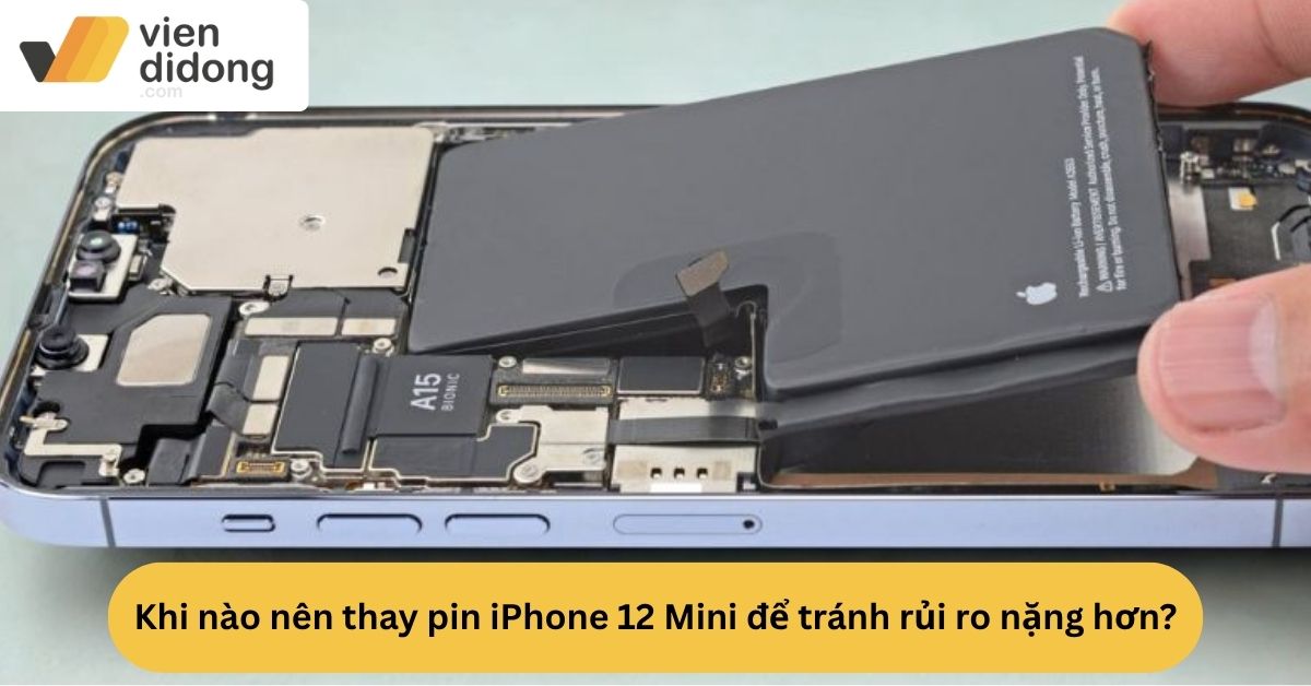 Khi nào nên thay pin iPhone 12 Mini để tránh rủi ro nặng hơn?