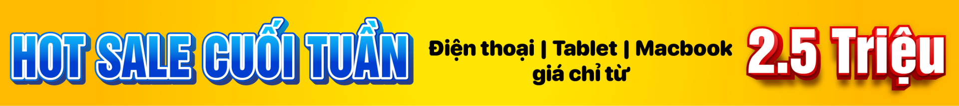 Điện thoại | iPad | Macbook giá chỉ từ 2.500.000đ