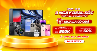 3 NGÀY DEAL SỐC – CHỐT SALE THẦN TỐC TẠI VIỆN DI ĐỘNG