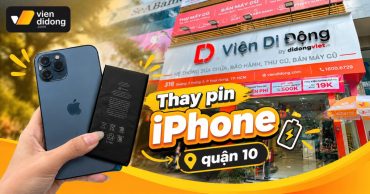 Thay pin iPhone quận 10 Viện Di Động chính hãng, lấy ngay