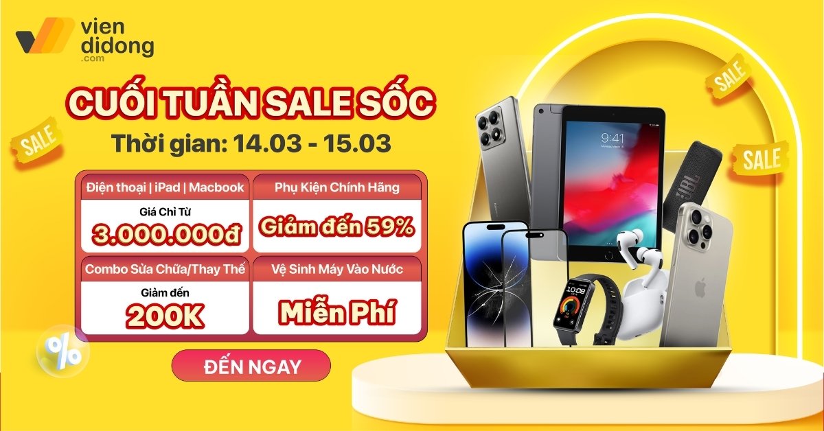 Cuối Tuần Sale Sốc: Điện thoại và phụ kiện giảm chạm đáy tại Viện Di Động