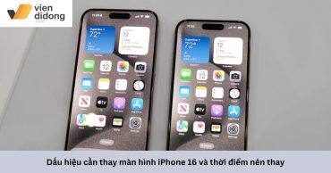 Dấu hiệu cần thay màn hình iPhone 16 và thời điểm nên thay