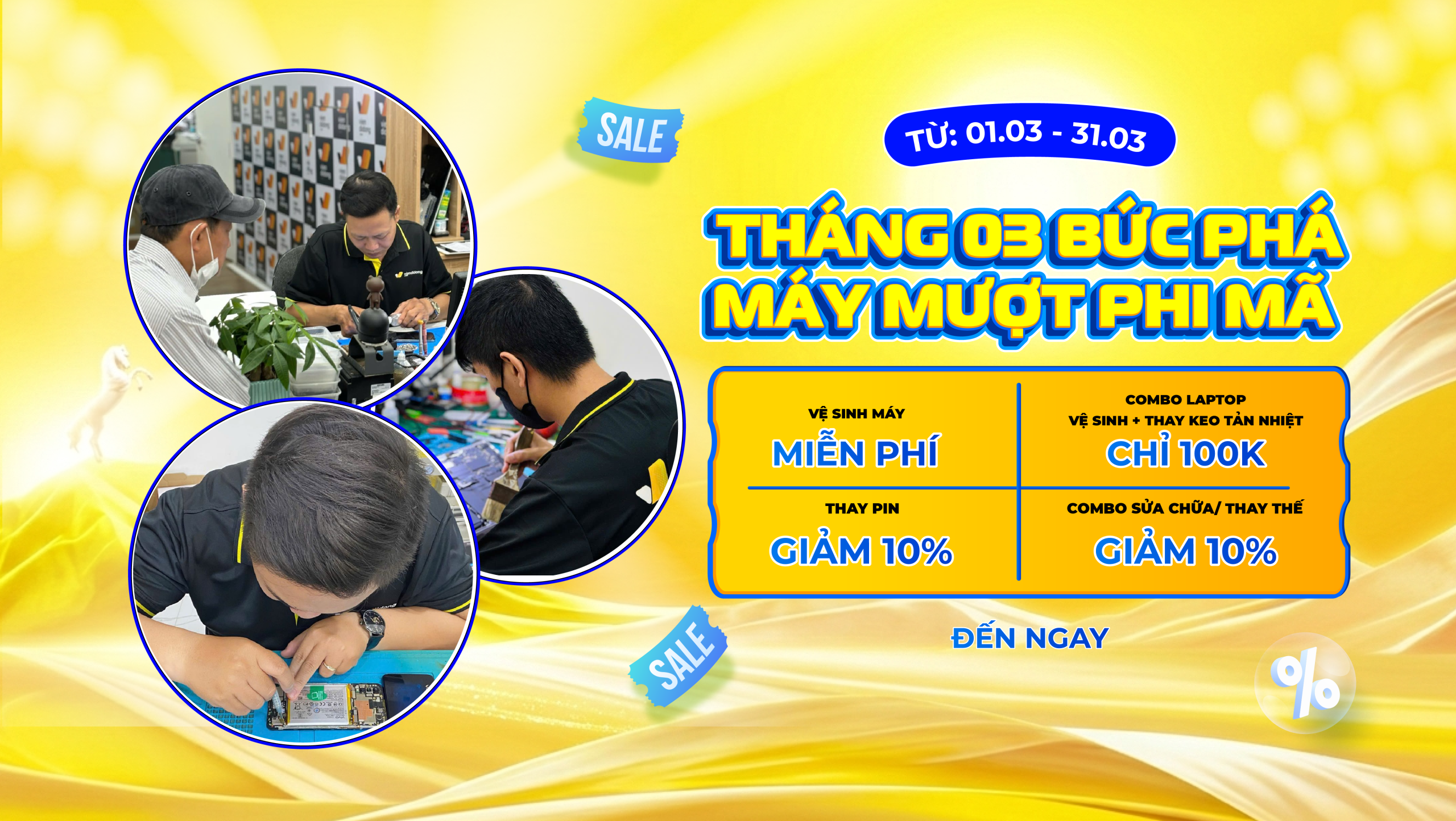 Tháng 3 Bứt Tốc – Máy Muợt Phi Mã: Vệ sinh miễn phí, thay pin giảm 10%