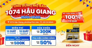 Viện Di Động Mở Bán Chi Nhánh 1074 Hậu Giang – Ngập Tràn Ưu Đãi “Khủng”