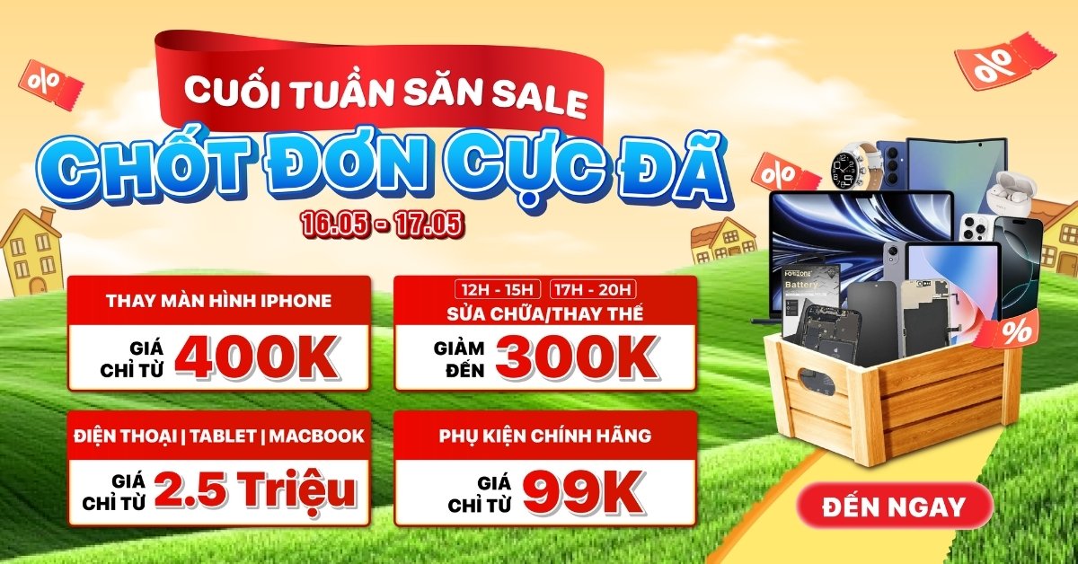 Cuối tuần săn sale tại Viện Di Động: Chốt đơn cực đã, ưu đãi thả ga ngày 16.05 – 17.05