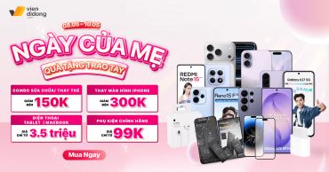 Ưu đãi Ngày của Mẹ tại Viện Di Động: Thay màn iPhone giảm 300K, phụ kiện từ 99K