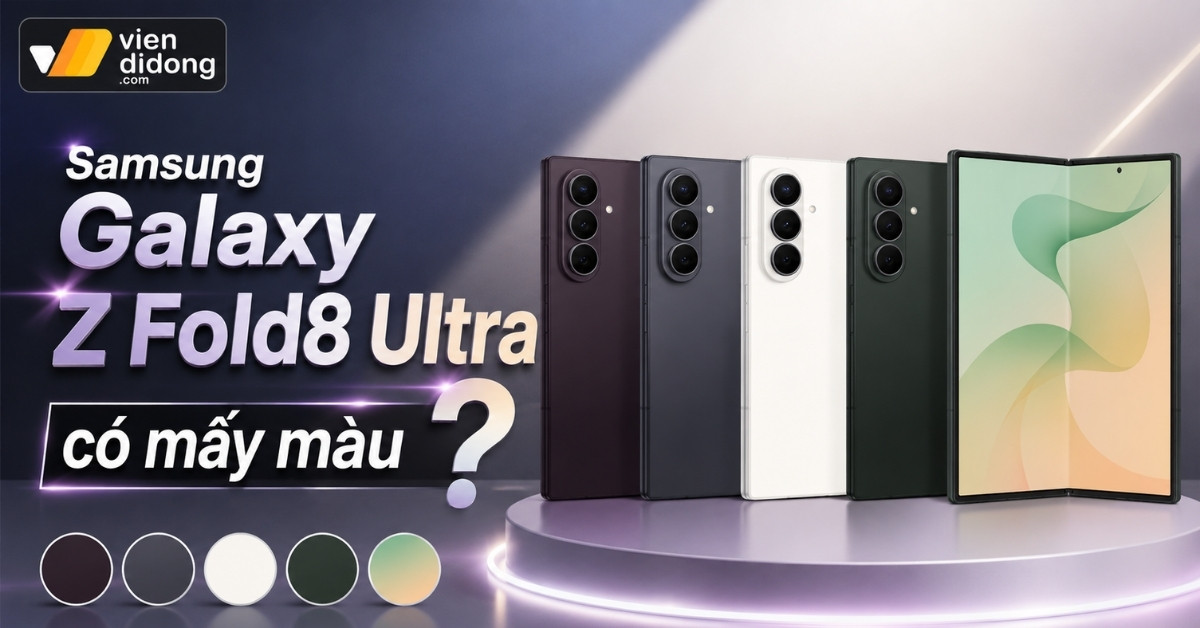 Samsung Galaxy Z Fold8 Ultra có mấy màu