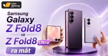 Samsung Galaxy Z Fold8 và Z Fold8 Ultra ra mắt khi nào? Giá bán chính thức