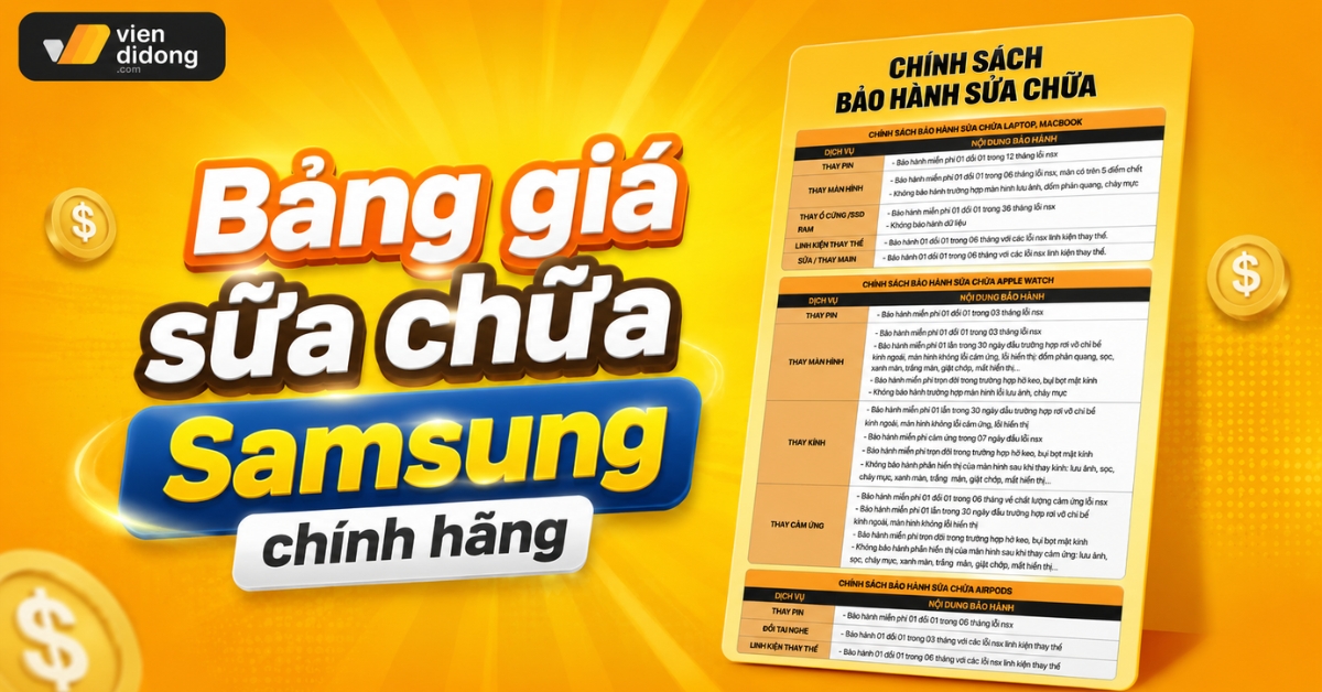 Bảng giá sửa chữa Samsung chính hãng mới và chi tiết nhất