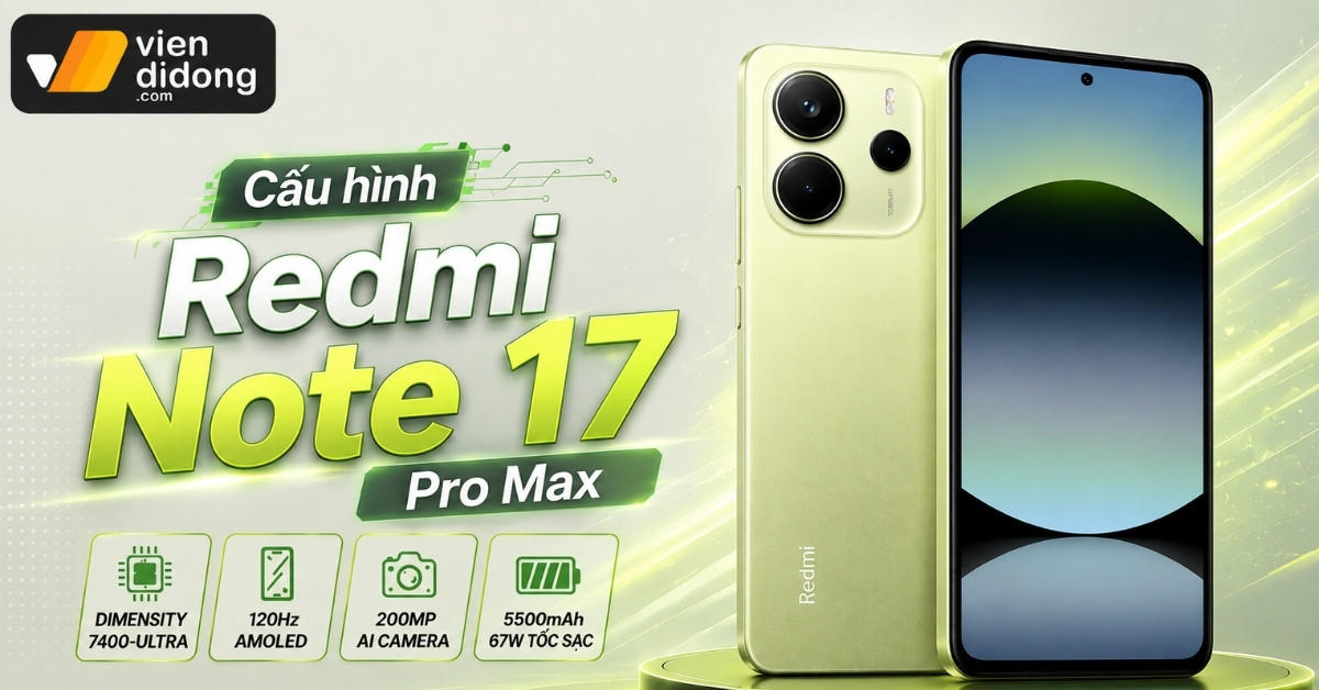 Cấu hình Redmi Note 17 Pro Max