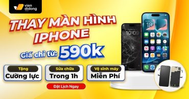 Thay màn hình iPhone giá chỉ từ 590K: Tân trang iPhone cực hời tại Viện Di Động
