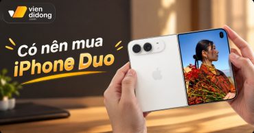 Có nên mua iPhone Duo? Đánh giá chi tiết trước khi xuống tiền