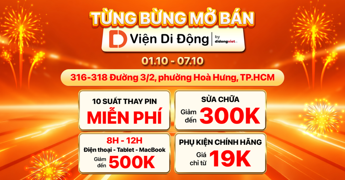 Khai trương Viện Di Động 316-318 Đường 3/2: Check-in trúng quà, giảm thêm đến 500.000 đ