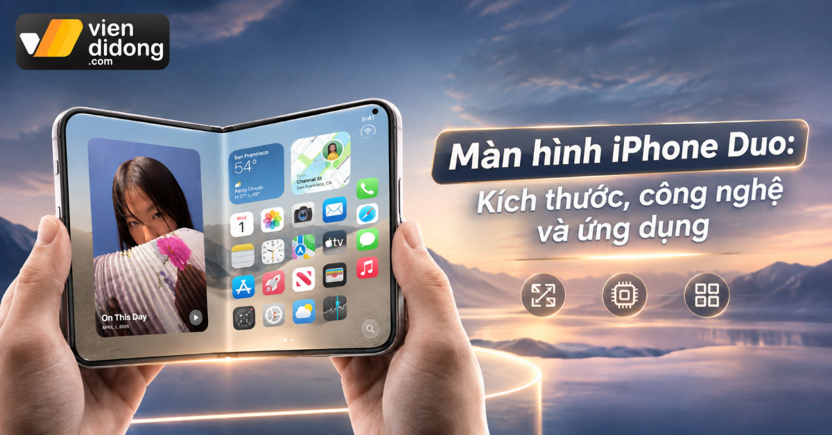 Màn hình iPhone Duo: Kích thước, công nghệ và độ bền