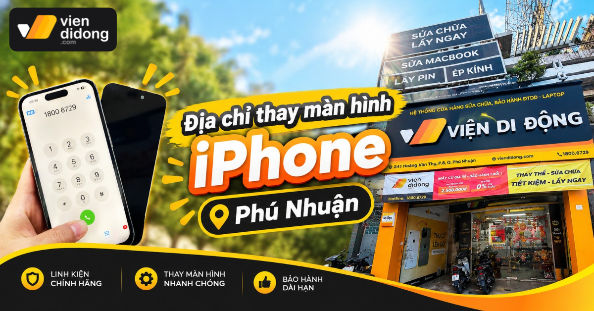 Thay màn hình iPhone Phú Nhuận lấy liền, giá rõ, bảo hành dài