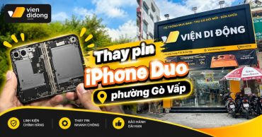 Thay pin iPhone Duo phường Gò Vấp: giá, thời gian, bảo hành