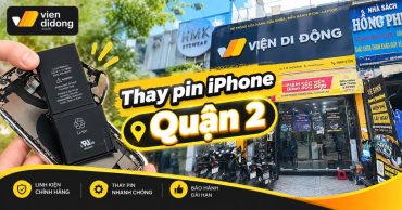Thay Pin iPhone Quận 2 chính hãng, lấy liền và có bảo hành dài hạn